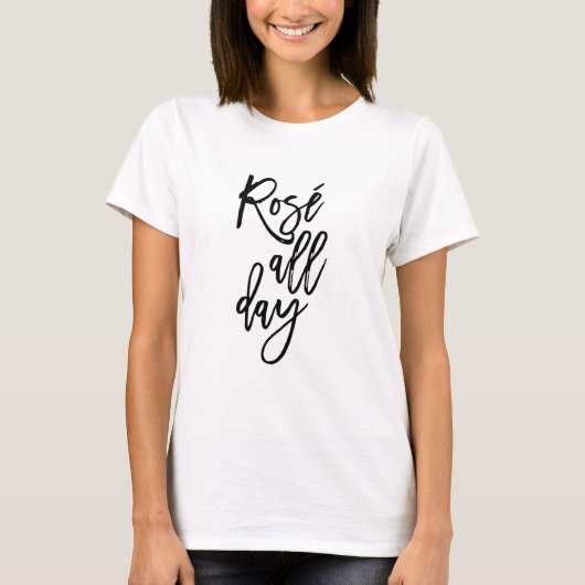Rosé de hele dag T-Shirt (Voorkant)
