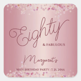 Rose Gold 80th Birthday Party  Vierkante Sticker