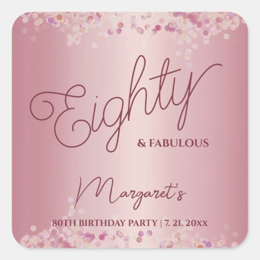 Rose Gold 80th Birthday Party  Vierkante Sticker (Voorkant)