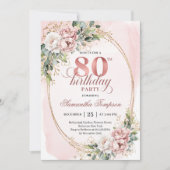 Rose Gold Glitter 80th Birthday Floral Invitation Kaart (Voorkant)