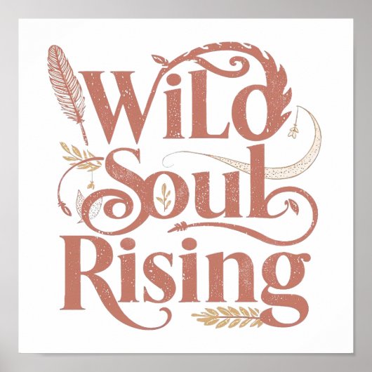 Rose Gold Wild Soul Rising Free Spirit Poster (Voorkant)