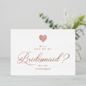 Rose Gold Will You Be My Bridesmaid Pink Heart Folie Uitnodiging (Staand Voorkant)
