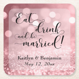 Rose Goud Glitter Bokeh Eet, Drink & Wees Getrouwd Kartonnen Onderzetters