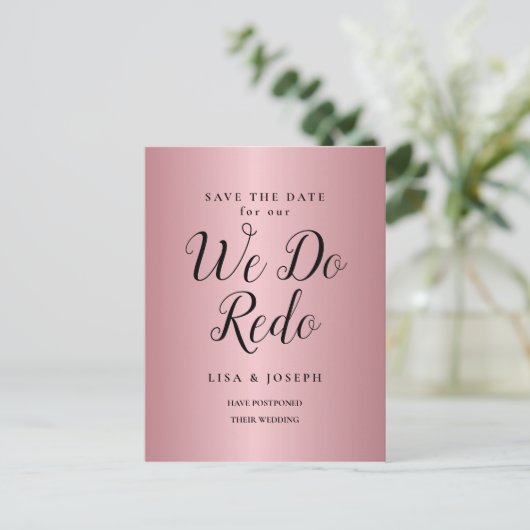 Rose Goud Uitgesteld Bewaar de Datum We Do Redo Briefkaart (Staand voorkant)