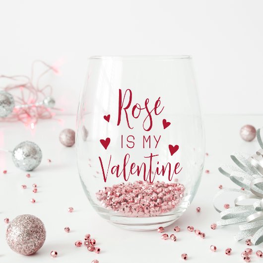 Rosé is mijn Valentijn Wijnglas Zonder Voet