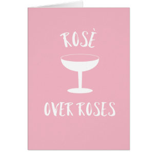 Rosé Over Rozen