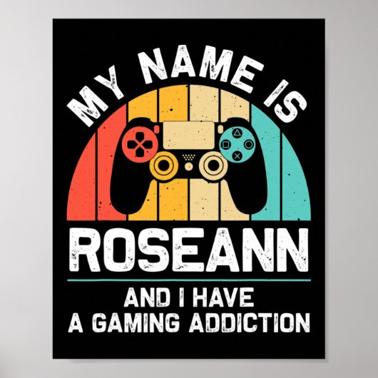 Roseann Cadeau Naam Gepersonaliseerd Grappig Gamen Poster (Voorkant)