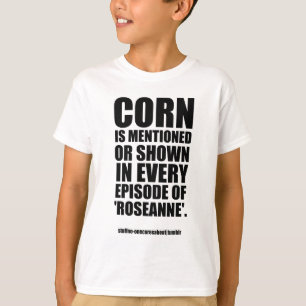 Roseanne (Fact #187) Merchandise T-shirt