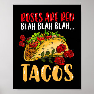 Rosen Zijn Rode Tacos T-shirt Blah Blah Blah T-shi Poster