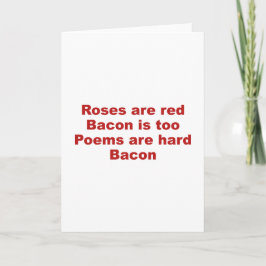 Rosen zijn rood. Bacon ook. Gedichten zijn moeilij Kaart