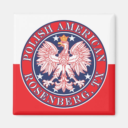 Rosenberg Texas Poolse Amerikaanse adelaar Magneet (Voorkant)