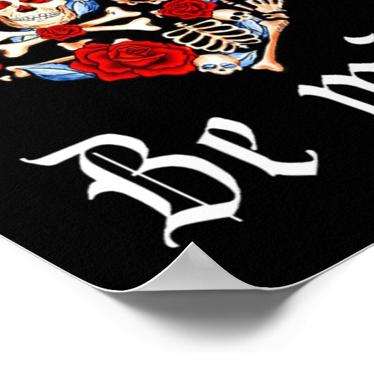 Roses And Skulls Heart Gothic Style Valentine Be M Poster (Hoek)