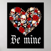 Roses And Skulls Heart Gothic Style Valentine Be M Poster (Voorkant)