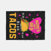 Roses Are Red Blah Blah Blah Tacos Foodie Valentin Fleece Deken (Voorkant (Horizontaal))
