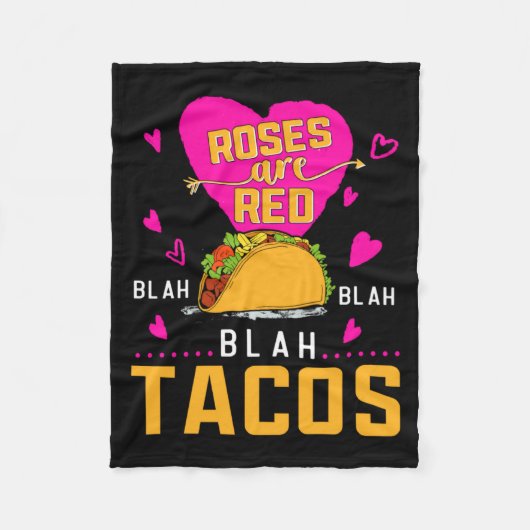 Roses Are Red Blah Blah Blah Tacos Foodie Valentin Fleece Deken (Voorkant)