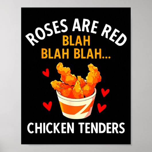 Roses Are Red Blah Blah Chicken Tenders Lover Vale Poster (Voorkant)