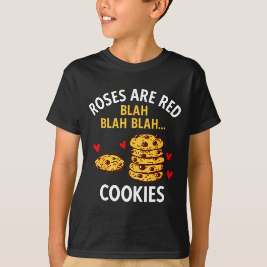 Roses Are Red Blah Blah Cookies Food Lover Valenti T-shirt (Voorkant)