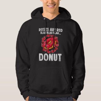 Roses Are Red Blah Donut Valentines Day 2 Hoodie