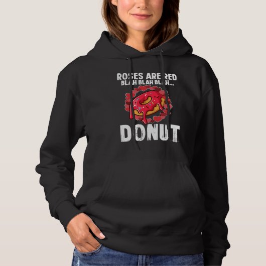Roses Are Red Blah Donut Valentines Day 2 Hoodie (Voorkant)