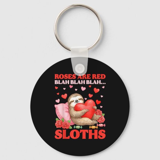 Roses Are Red Blah Sloths Valentine Cute Animal Lo Sleutelhanger (Voorkant)