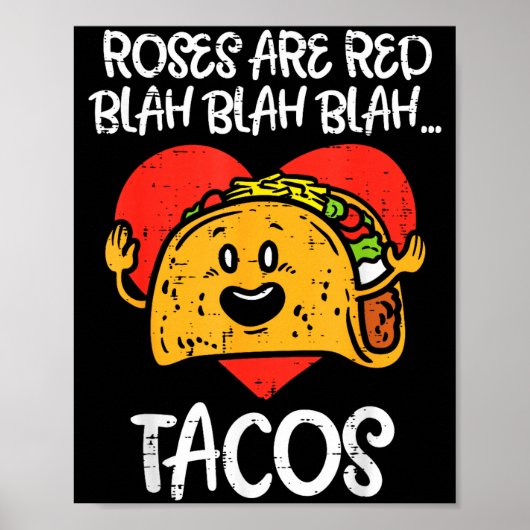 Roses Are Red Blah Tacos Funny Valentine Day Food  Poster (Voorkant)