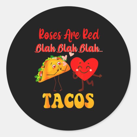Roses Are Red Blah Tacos Valentine Day Food Ronde Sticker (Voorkant)