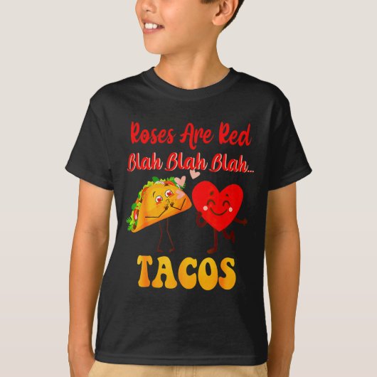 Roses Are Red Blah Tacos Valentine Day Food  T-shirt (Voorkant)