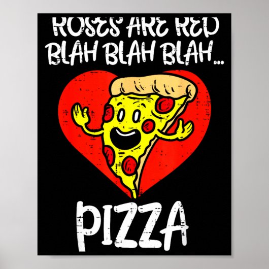 Roses Are Red Blah Zza Funny Valentine Day Food  Poster (Voorkant)