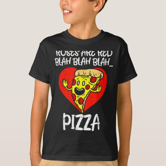 Roses Are Red Blah Zza Funny Valentine Day Food  T-shirt (Voorkant)