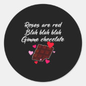 Roses Are Red Gimme Chocolate Funny Valentines Day Ronde Sticker (Voorkant)