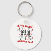 Roses Are Red Inside Im Dead Skeleton Valentines  Sleutelhanger (Voorkant)