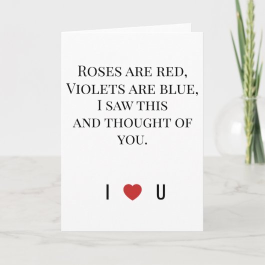 Roses Are Red Valentine's - I ♥ U Funny Romantic   Kaart (Voorkant)