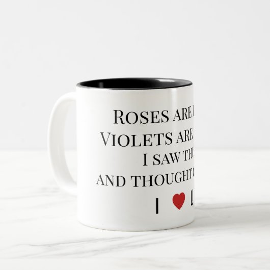 Roses Are Red Valentine's - I ♥ U Funny Romantic   Tweekleurige Koffiemok (Voorkant links)