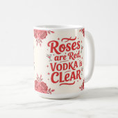 Roses are red vodka is clear koffiemok (Voorkant rechts)