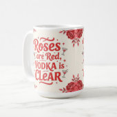 Roses are red vodka is clear koffiemok (Voorkant links)