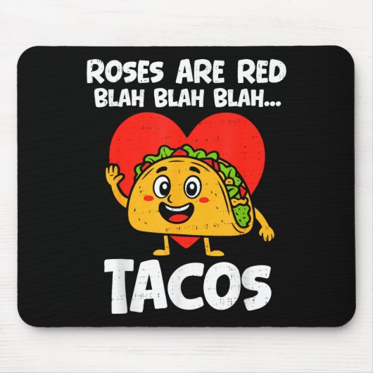 Roses Blah Tacos Funny Valentines Food Lover Men W Muismat (Voorkant)