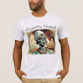 Rosetta Stoned: Een meesterwerk geïnspireerd door  T-shirt (Voorkant)