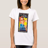 Rosie de Riveter Unique Hillary 2016 T-Shirt (Voorkant)