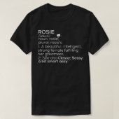 Rosie naam Rosie definitie Rosie Vrouw naam Rosi T-shirt (Design voorkant)