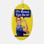 Rosie Riveter "(_____) kan het doen!" Keramisch Ornament (Rechts)