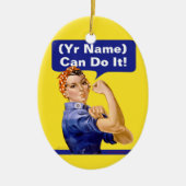 Rosie Riveter "(_____) kan het doen!" Keramisch Ornament (Voorkant)