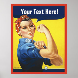 Rosie Riveter met aangepaste tekst Poster