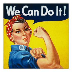 Rosie Riveter  Propaganda Perfect Poster