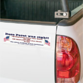 Ross Perot had gelijk Bumpersticker (Op Truck)
