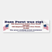 Ross Perot had gelijk Bumpersticker (Voorkant)