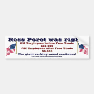 Ross Perot had gelijk Bumpersticker