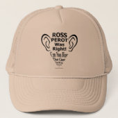 Ross Perot had gelijk Trucker Pet (Voorkant)