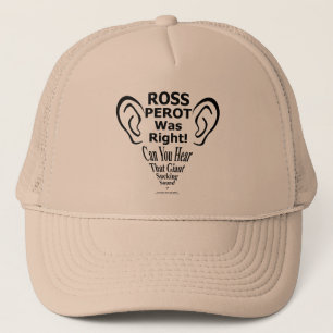 Ross Perot had gelijk Trucker Pet