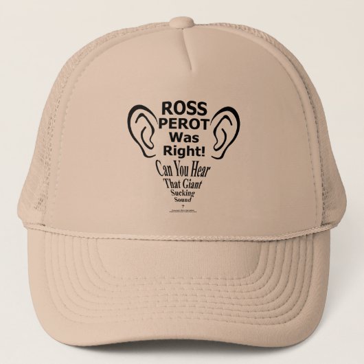 Ross Perot had gelijk Trucker Pet (Voorkant)