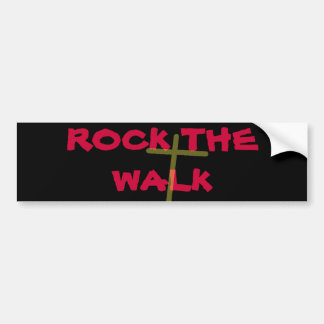 ROSSBLK, ROK DE WALK BUMPERSTICKER